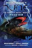 DUNE: The Graphic Novel, Book 2: Muad’Dib (Volume 2) (Dune: The Graphic Novel, 2)