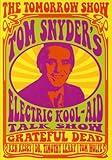 The Tomorrow Show - Tom Snyder's Electric Kool-Aid Talk Show