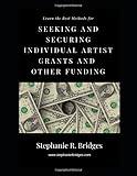 Seeking and Securing Individual Artist Grants and Other Funding