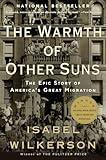 The Warmth of Other Suns: The Epic Story of America's Great Migration