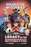 Legacy of the Inventor: A Timmi Tobbson Adventure (Solve-Them-Yourself Mysteries Book for Boys and Girls 8-12)