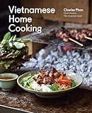 Vietnamese Home Cooking: [A Cookbook]