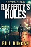 Rafferty's Rules: A Tough-as-Nails, Hard-Boiled Mystery (Rafferty P.I. Book 1)