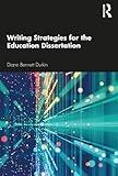 Writing Strategies for the Education Dissertation