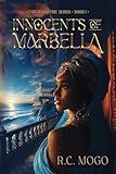 Innocents of Marbella (Unburning Fire Series Book 1)