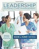 Leadership and Nursing Care Management, 6e