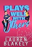 Plays Well With Others: A Fake Dating Sports Romance (How to Date Book 2)