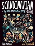 Scandinavian Nature Coloring Book: Dark Edition Colouring Book , For Adults Relaxation & Stress Relieving, Adorable Unique Patterns Inspired By Scandinavian Style And Design