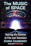 The Music of Space: Scoring the Cosmos in Film and Television