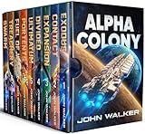 Alpha Colony: The Complete Series (John Walker Box Sets)