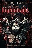 Nightshade: A Dark Paranormal Gothic Romance (Nightshade Duology Book 1)