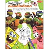 Learn to Draw The Best of Nickelodeon: Featuring characters from your favorite TV shows, including SpongeBob SquarePants, The Teenage Mutant Ninja ... and more! (Licensed Learn to Draw)