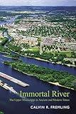 Immortal River: The Upper Mississippi in Ancient and Modern Times