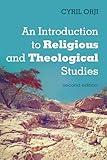 An Introduction to Religious and Theological Studies, Second Edition