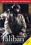 Taliban: Militant Islam, Oil and Fundamentalism in Central Asia