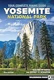 Yosemite National Park: Your Complete Hiking Guide