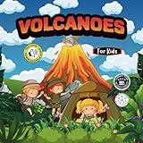 Volcanoes For kids: Educational science book for learning about volcanoes (Educational books for kids)