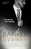 The Banker: An Alpha Male Dark Mafia Romance (Banker Crime Book 1)