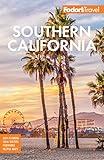 Fodor's Southern California: with Los Angeles, San Diego, the Central Coast & the Best Road Trips (Full-color Travel Guide)