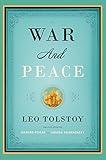 War and Peace: Translated by Richard Pevear and Larissa Volokhonsky (Vintage Classics)