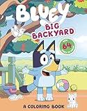 Bluey: Big Backyard: A Coloring Book