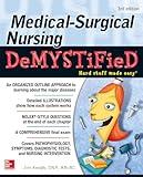 Medical-Surgical Nursing Demystified, Third Edition