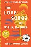 The Love Songs of W.E.B. Du Bois: A Novel