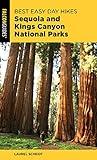 Best Easy Day Hikes Sequoia and Kings Canyon National Parks (Best Easy Day Hikes Series)