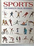 Sports: The Complete Visual Reference