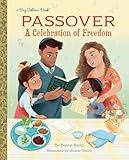 Passover: A Celebration of Freedom (Big Golden Book)