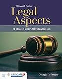 Legal Aspects of Health Care Administration