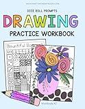 Drawing Practice Workbook with Drawing Prompts - Workbook #2: Drawing Practice for Kids (Drawing Activity, Drawing Workbook Kids, Drawing Books Easy)