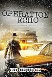 Operation Echo: A Detective Brook Deelman Mystery