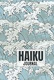 Haiku Journal: Japanese Haiku Poetry Writing Notebook