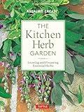 The Kitchen Herb Garden: Growing and Preparing Essential Herbs (Edible Garden Series)