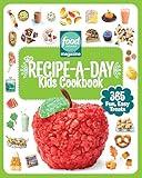 Food Network Magazine The Recipe-A-Day Kids Cookbook: 365 Fun, Easy Treats (Food Network Magazine's Kids Cookbooks)