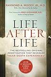 Life After Life: The Bestselling Original Investigation That Revealed "Near-Death Experiences"