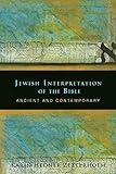 Jewish Interpretation of the Bible: Ancient and Contemporary