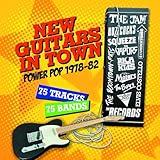 New Guitars In Town: Power Pop 1978-1982 / Various