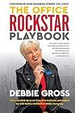 The Office Rockstar Playbook: How I Leveled Up as an Executive Assistant and Helped My CEO Build a Multibillion-Dollar Company