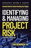 Identifying and Managing Project Risk 4th Edition: Essential Tools for Failure-Proofing Your Project