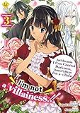 I’m not a villainess！！ Just Because I Can Control Darkness，Doesn’t Mean I’m a villain Vol.３ (I’m not a villainess！！ Just Because I Can Control Darkness，Doesn’t ... Kanarazushimo Akuyakudato Omounayo Book 3)