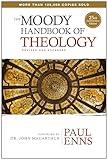 The Moody Handbook of Theology