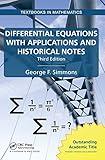 Differential Equations with Applications and Historical Notes (Textbooks in Mathematics)