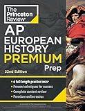 Princeton Review AP European History Premium Prep, 22nd Edition: 6 Practice Tests + Complete Content Review + Strategies & Techniques (2024) (College Test Preparation)