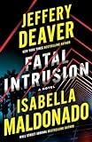 Fatal Intrusion: A Novel (Sanchez & Heron Book 1)