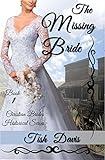 The Missing Bride: Christian Brides Historical Series