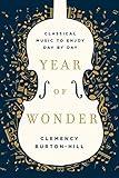 Year of Wonder: Classical Music to Enjoy Day by Day