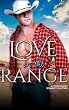 Love On The Range: A Cowboy Romance Anthology (Romance Café Collection Book 37)