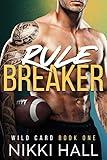 Rule Breaker (Wild Card Book 1)